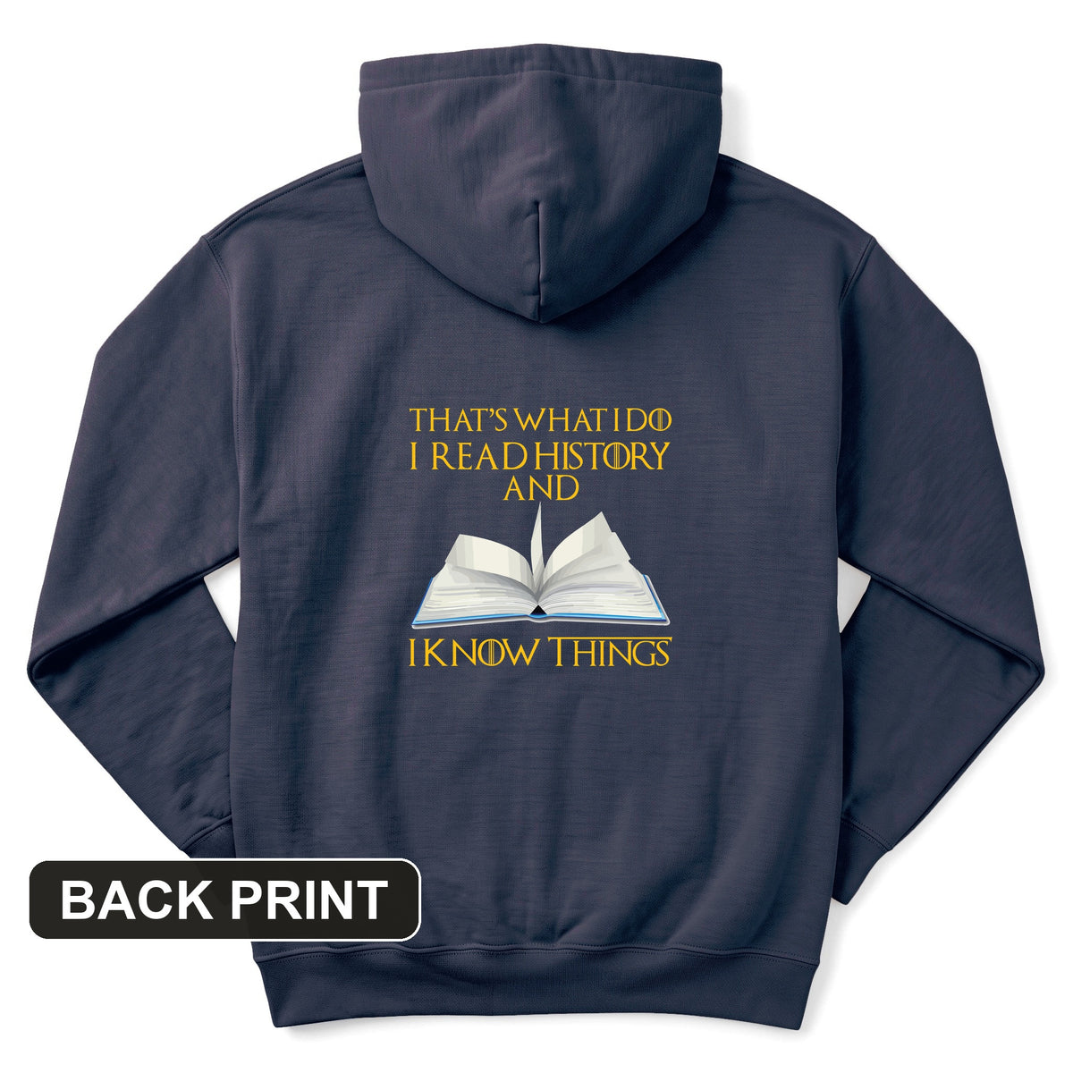 I Read History Back Print Hoodie