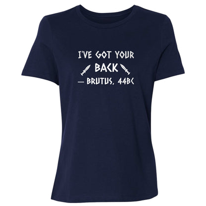 I've Got Your Back Women's T-Shirt