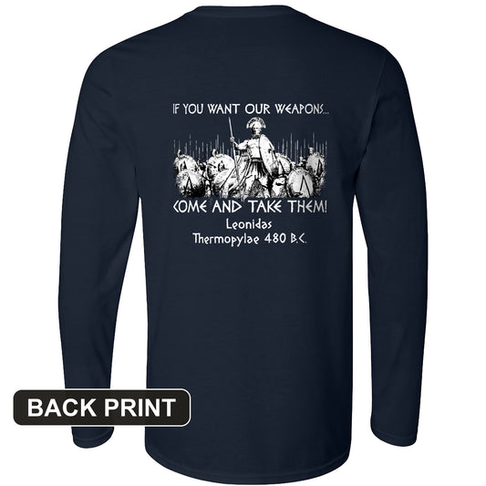 If You Want Our Weapons Back Print Long Sleeve T-Shirt