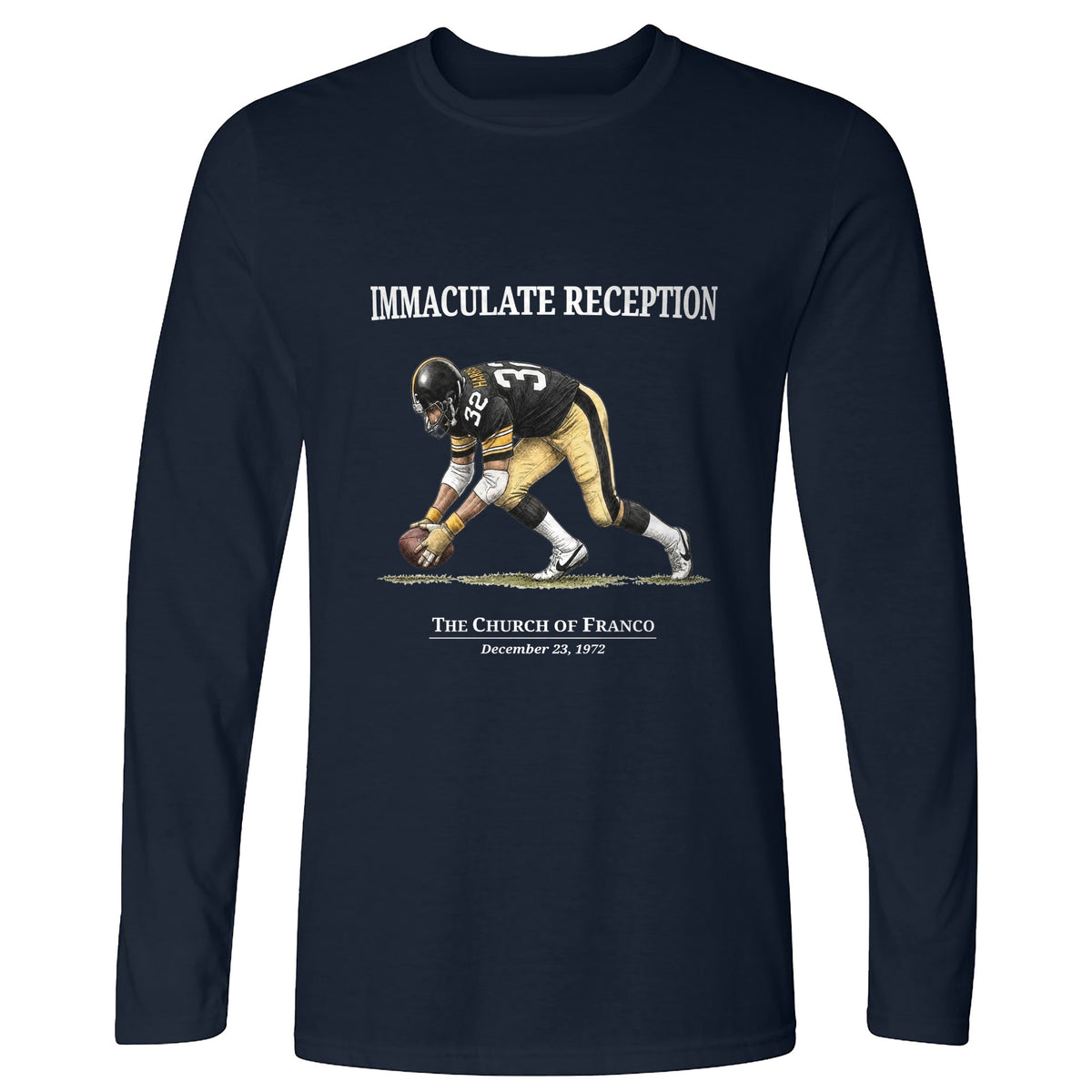 Immaculate Reception Long Sleeve T-Shirt