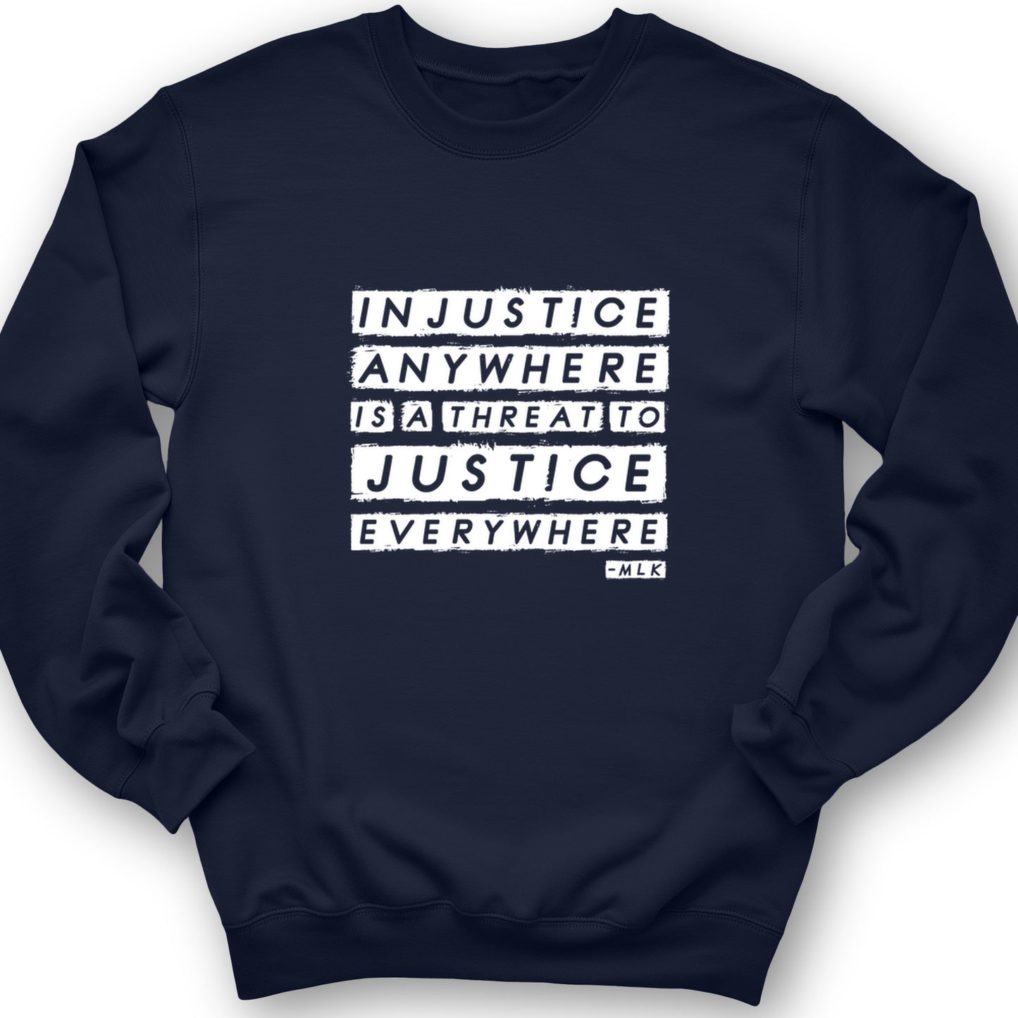 Injustice Anywhere Crewneck