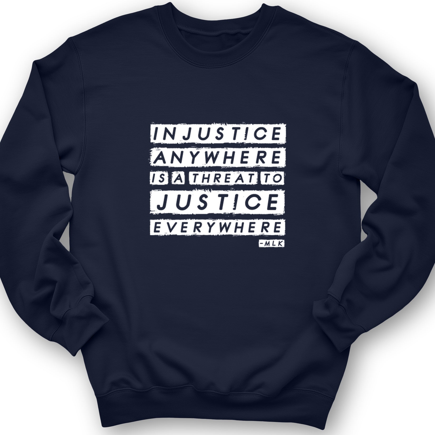 Injustice Anywhere Crewneck