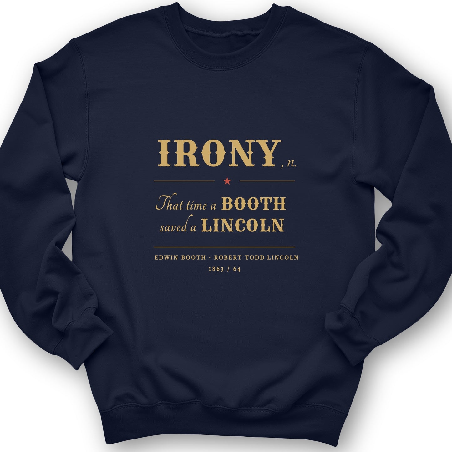 Irony Sweatshirt