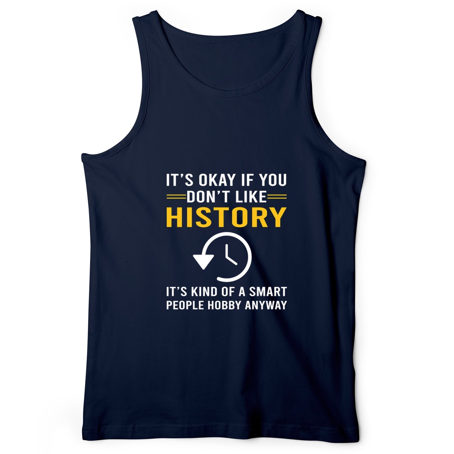It's OK If You Don't Like History Tank