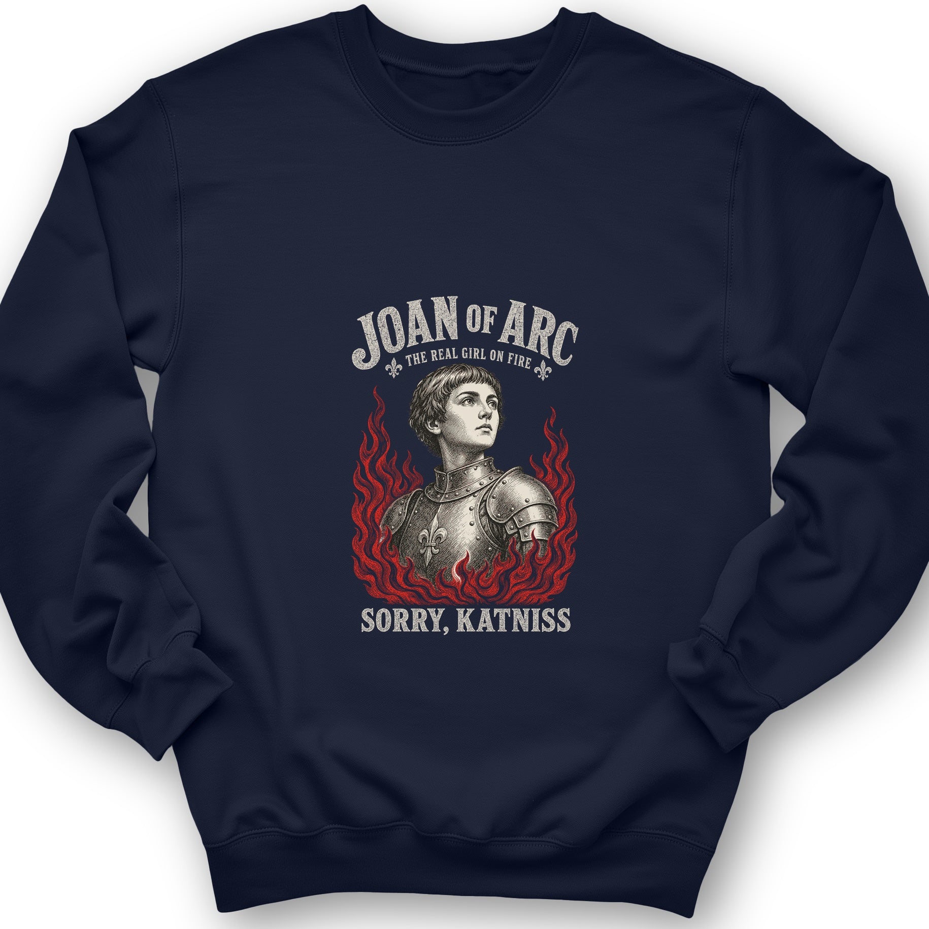 Joan of Arc Girl on Fire Sweatshirt