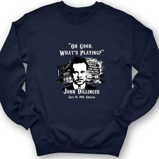 John Dillinger Let's Go To Movies Crewneck