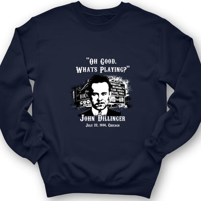 John Dillinger Let's Go To Movies Crewneck