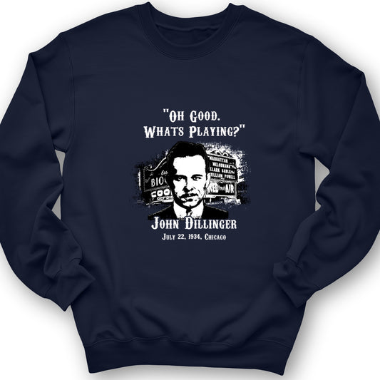 John Dillinger Let's Go To Movies Crewneck
