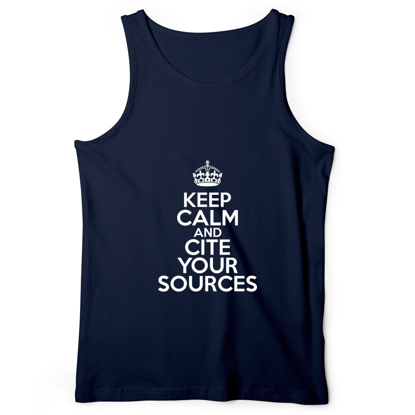 Keep Calm And Cite Your Sources Tank