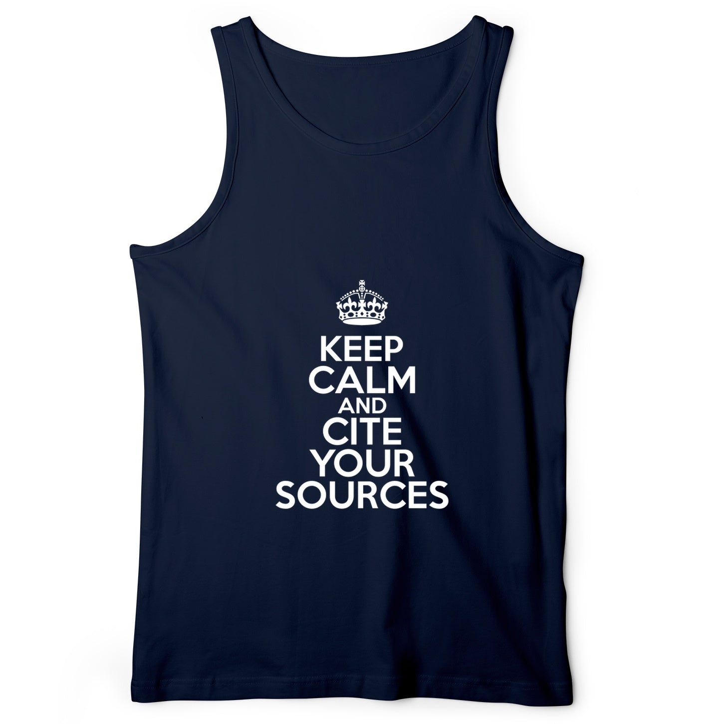 Keep Calm And Cite Your Sources Tank