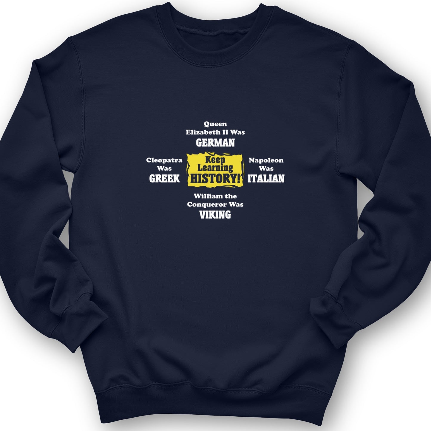 Keep Learning History Crewneck