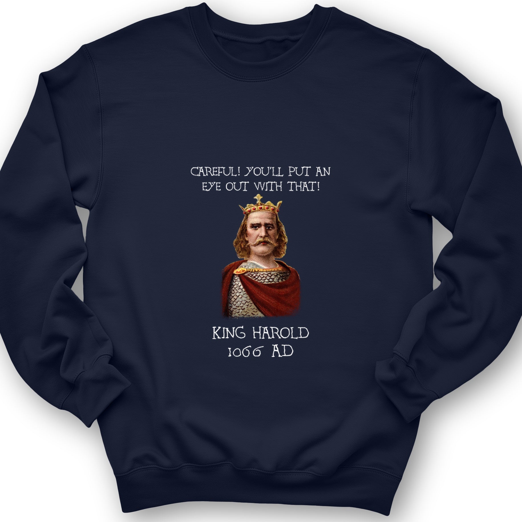 King Harold - Take Your Eye Out Crewneck