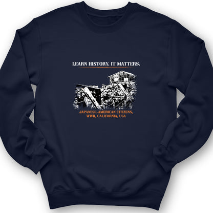 Learn History It Matters Crewneck