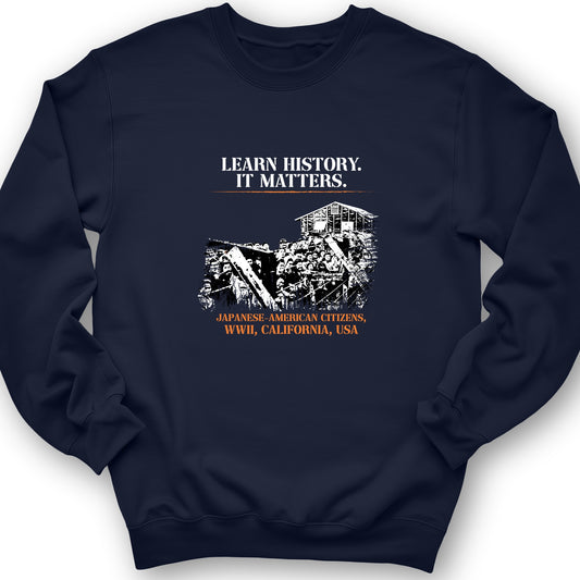 Learn History It Matters Crewneck