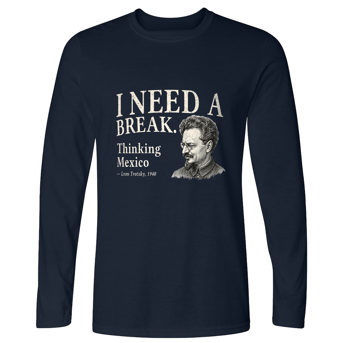 Leon Trotsky Mexico Long Sleeve T-Shirt