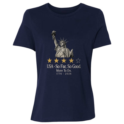 Liberty So Far So Good Women's T-Shirt