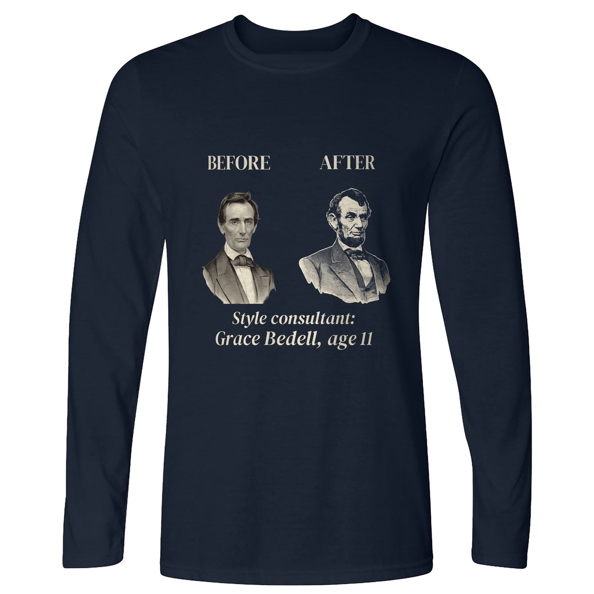 Lincoln Style Consultant Grace Bedell Long Sleeve T-Shirt