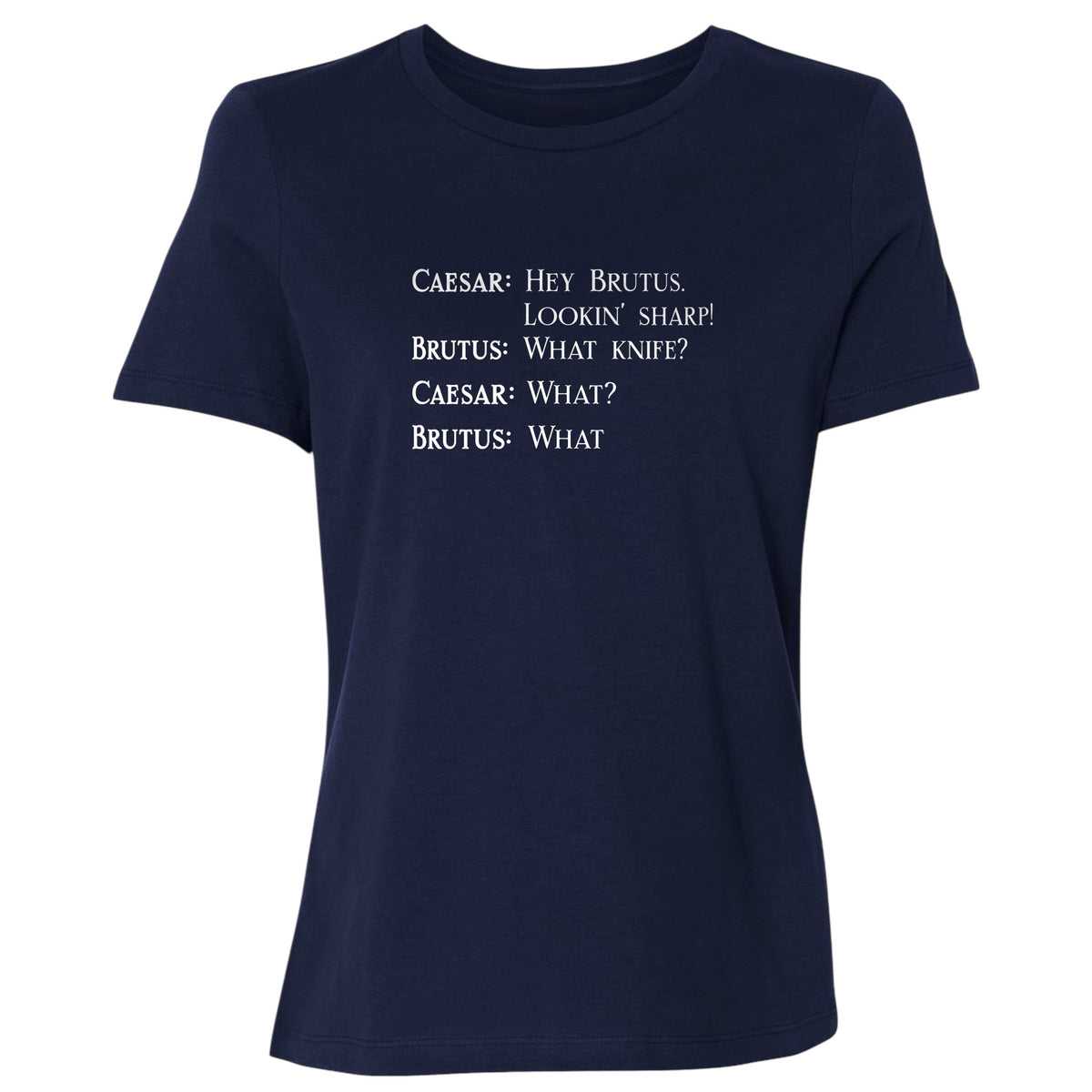 Lookin Sharp Women's T-Shirt