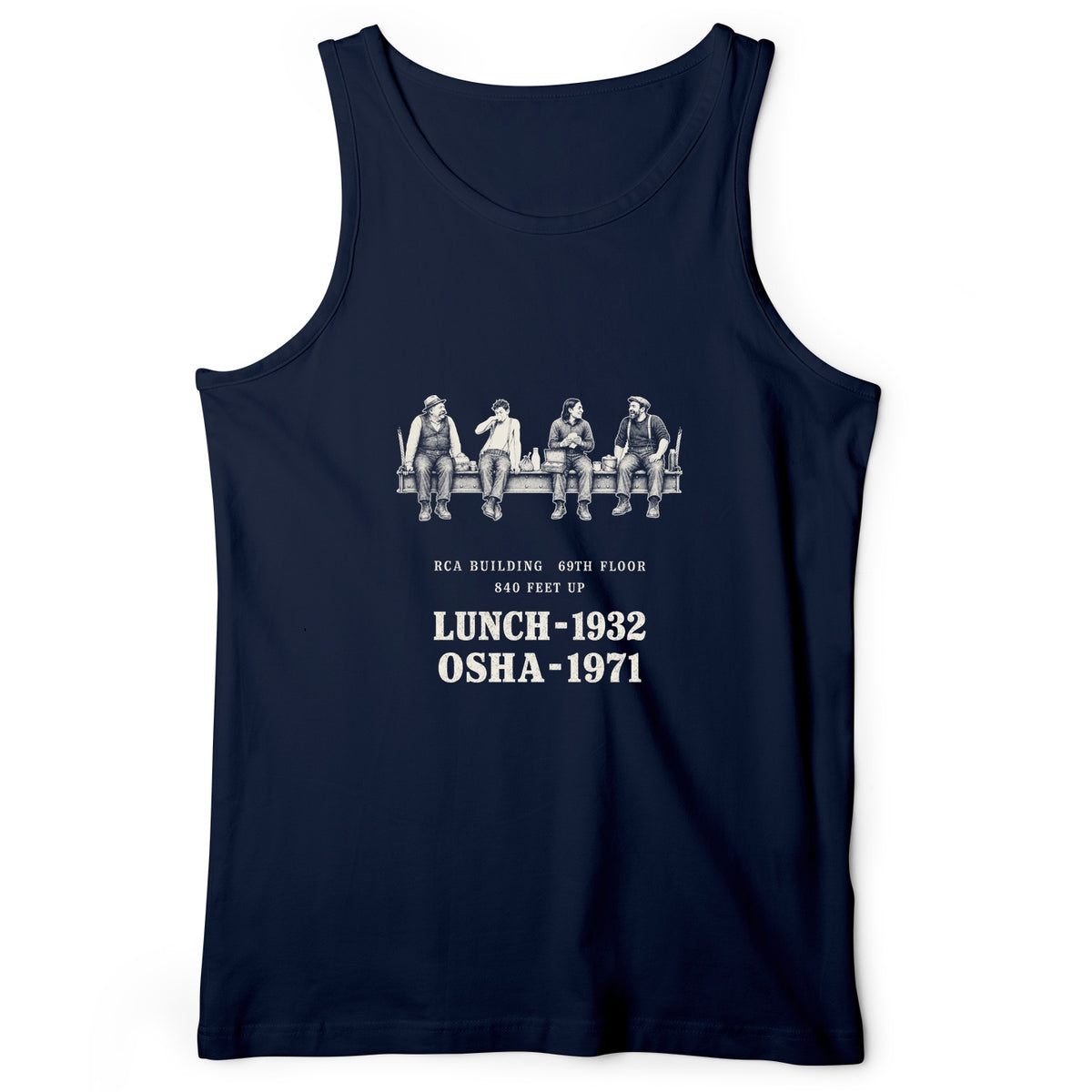 Lunch 1932 OSHA 1971 Tank Top