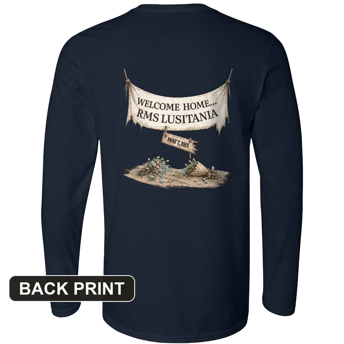 Lusitania Back Print Long Sleeve T-Shirt