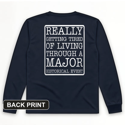 Major Historical Event Back Print Long Sleeve T-Shirt