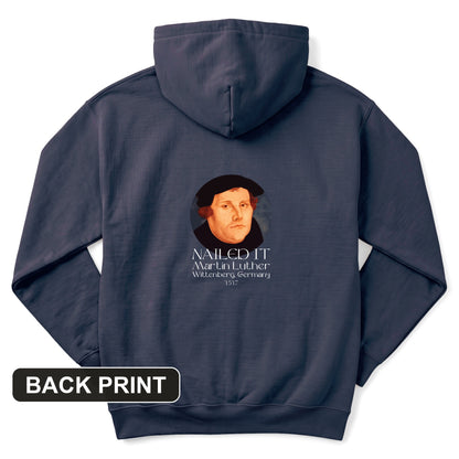 Martin Luther Nailed It Back Print Hoodie