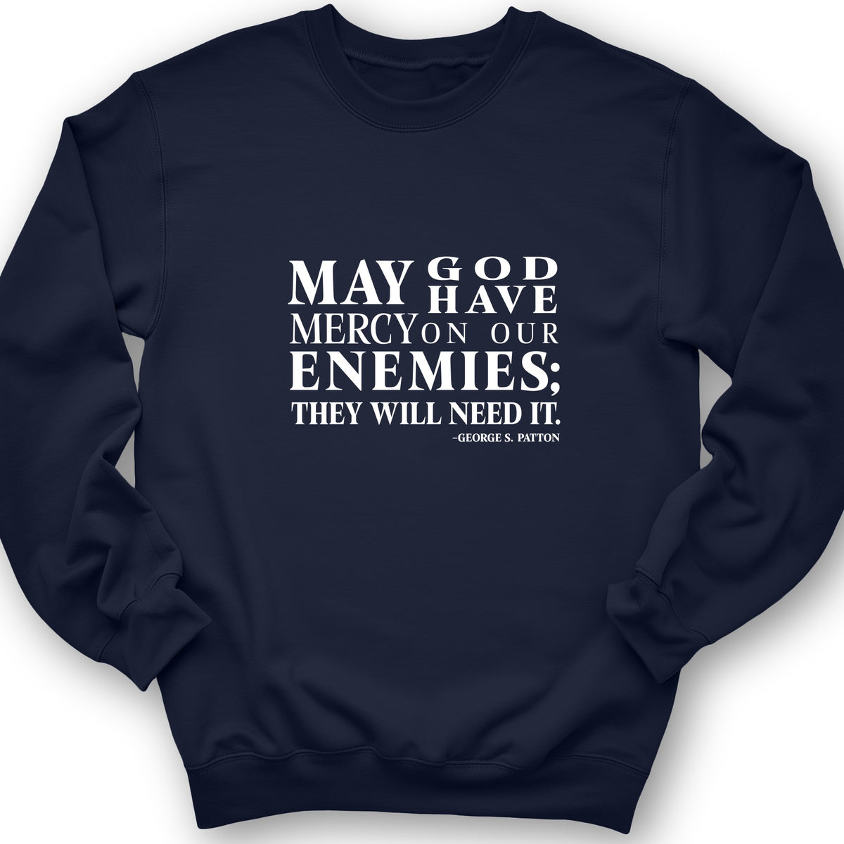 May God Have Mercy Crewneck