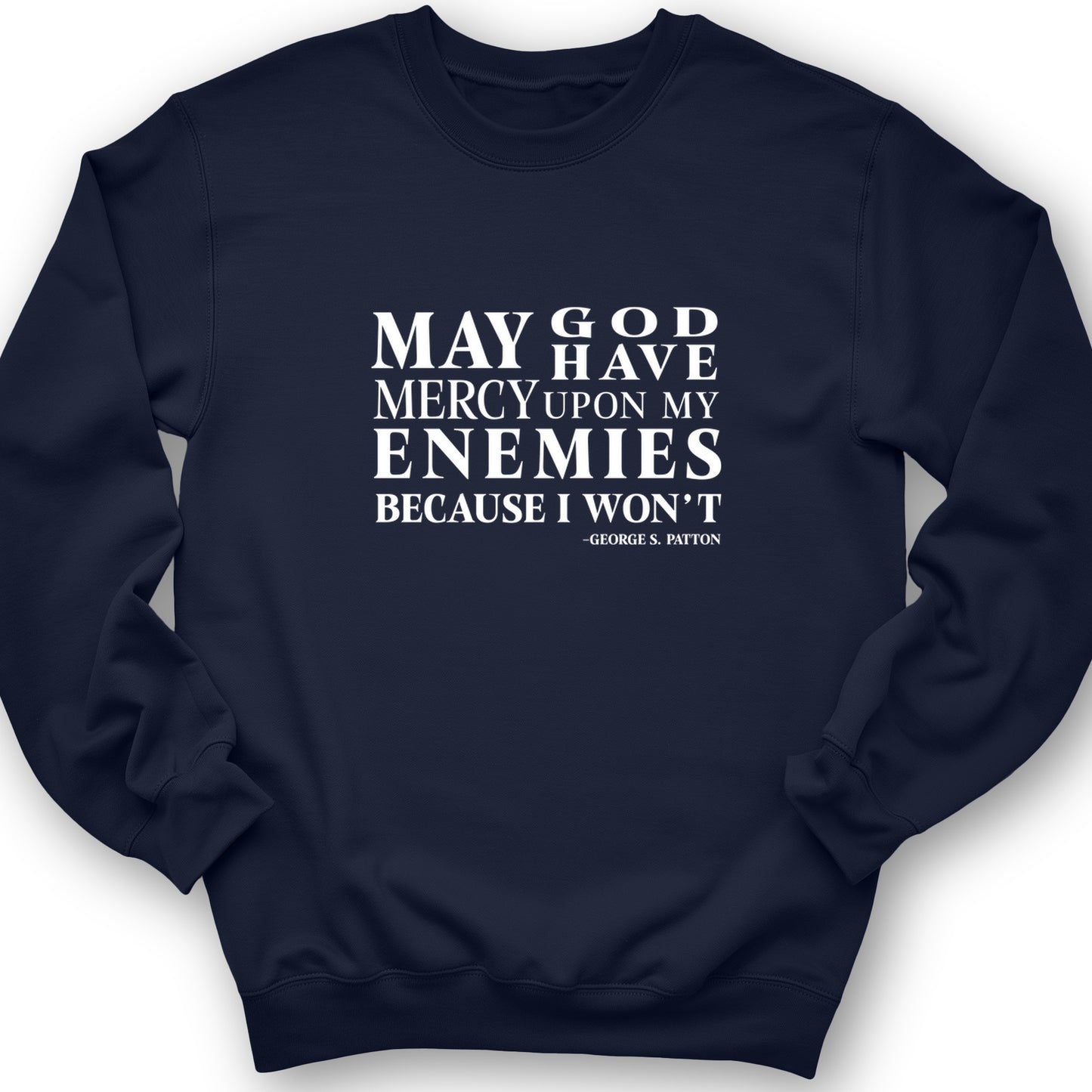May God Have Mercy Crewneck