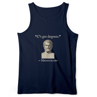 Mediocrates Cs Get Degrees Tank Top
