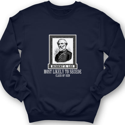 Most Likely to Secede Crewneck