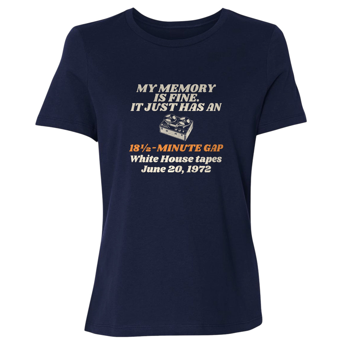 My Memory Has An 18 And A Half Minute Gap Women's T-Shirt