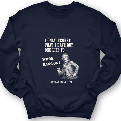 Nathan Hale Whoa Hang On Sweatshirt