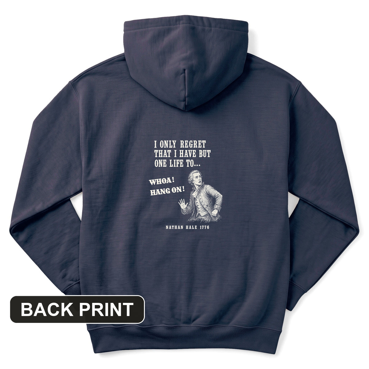 Nathan Hale Whoa Hang On Back Print Hoodie