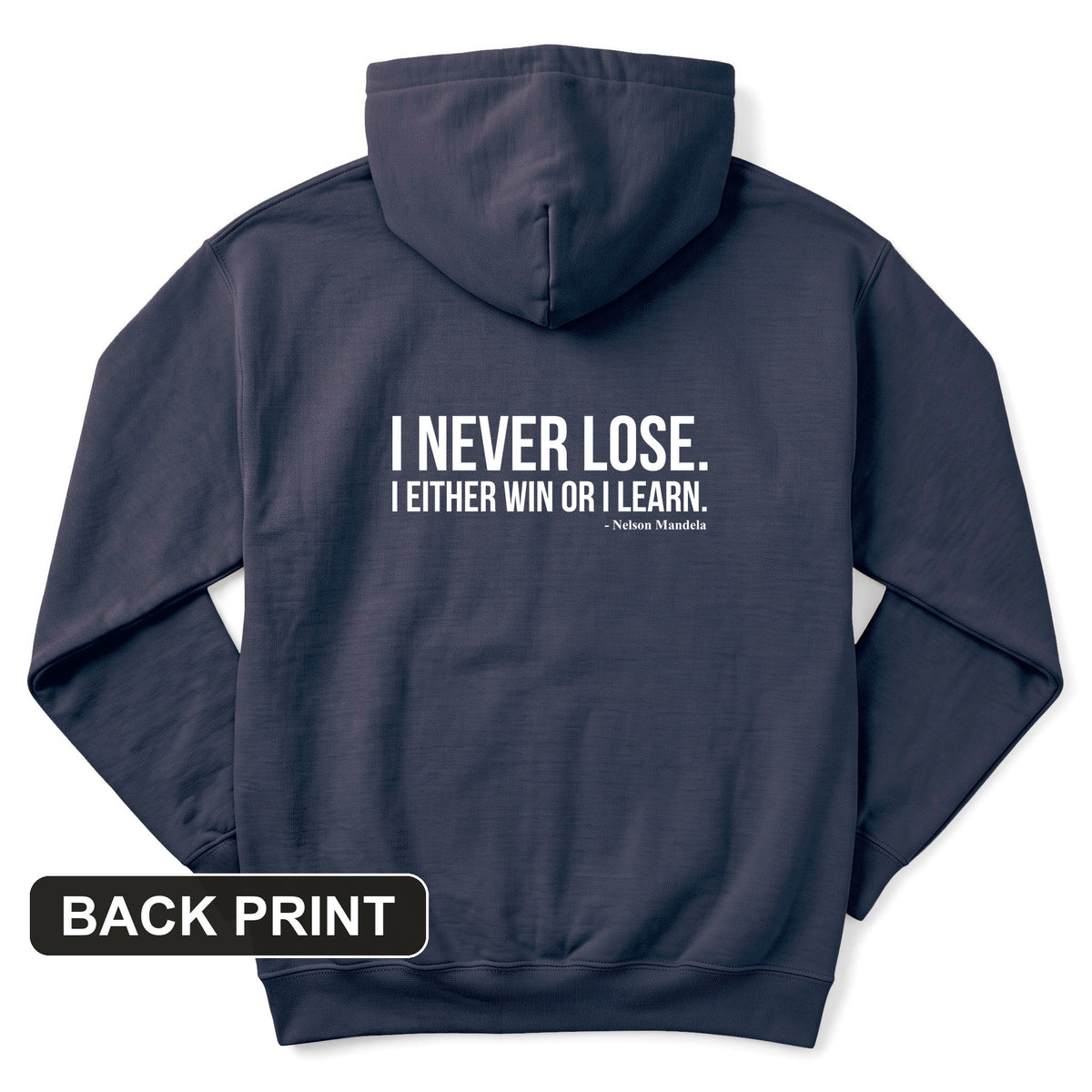 Never Lose Back Print Hoodie