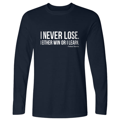 Never Lose Long Sleeve T-Shirt