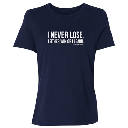Never Lose Women's T-Shirt