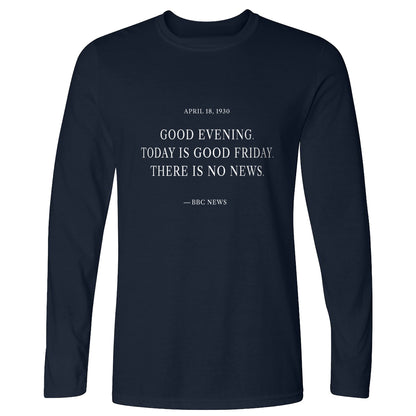 No News Long Sleeve T-Shirt