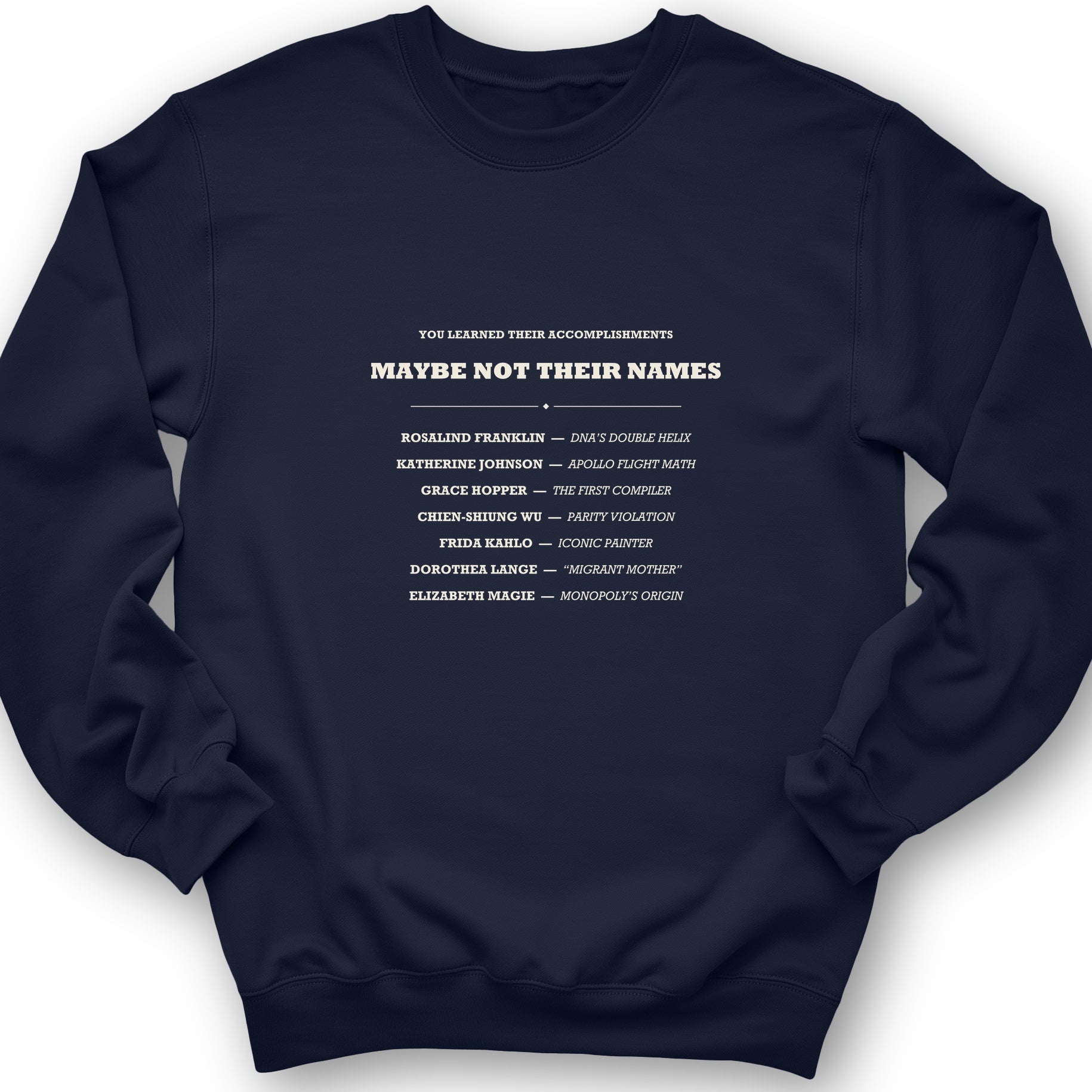 Not Their Names Sweatshirt