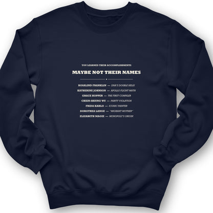 Not Their Names Sweatshirt