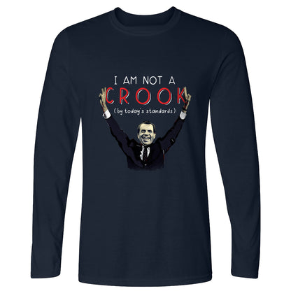 Not a Crook Long Sleeve T-Shirt