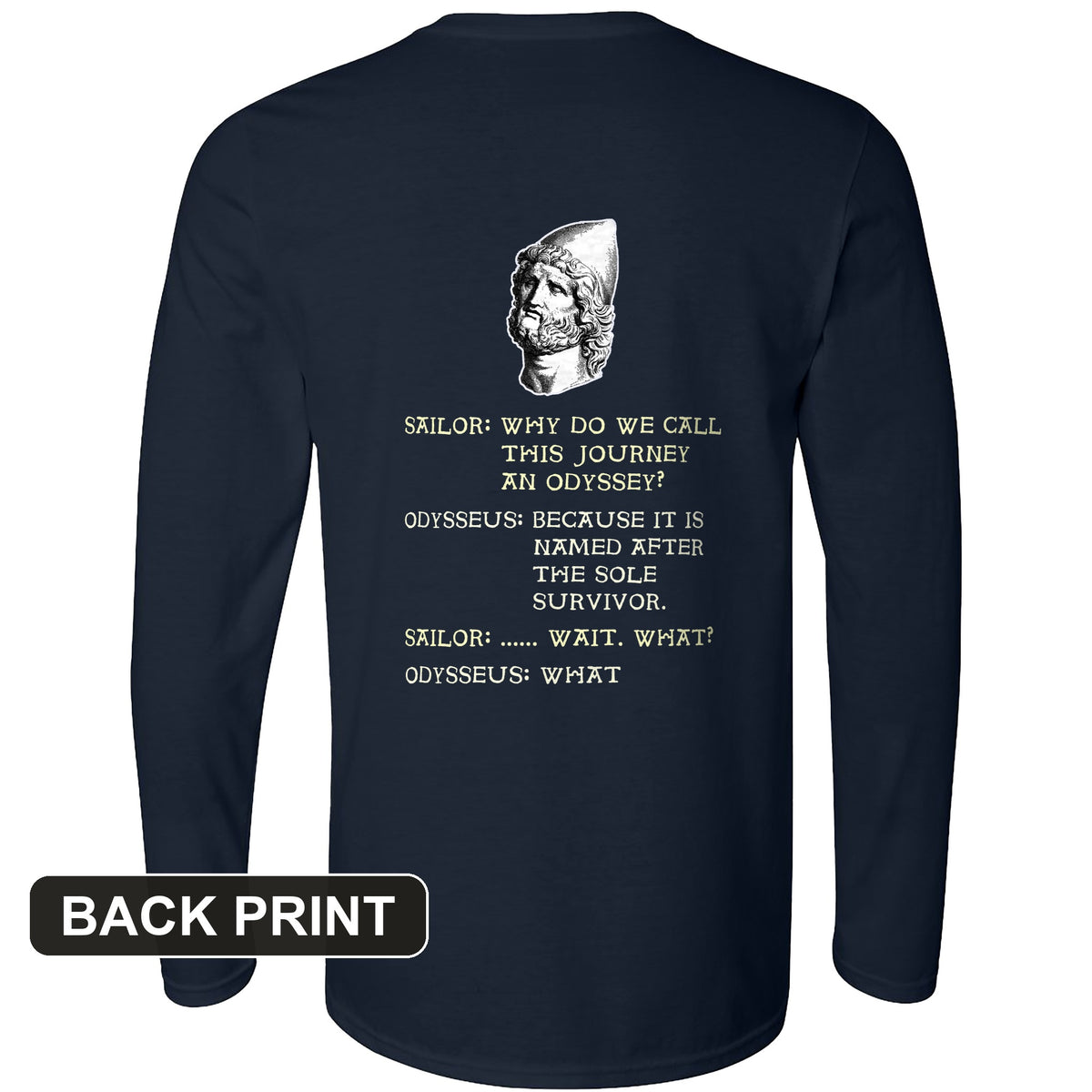 Odyssey Back Print Long Sleeve T-Shirt