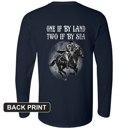 One If By Land Back Print Long Sleeve T-Shirt