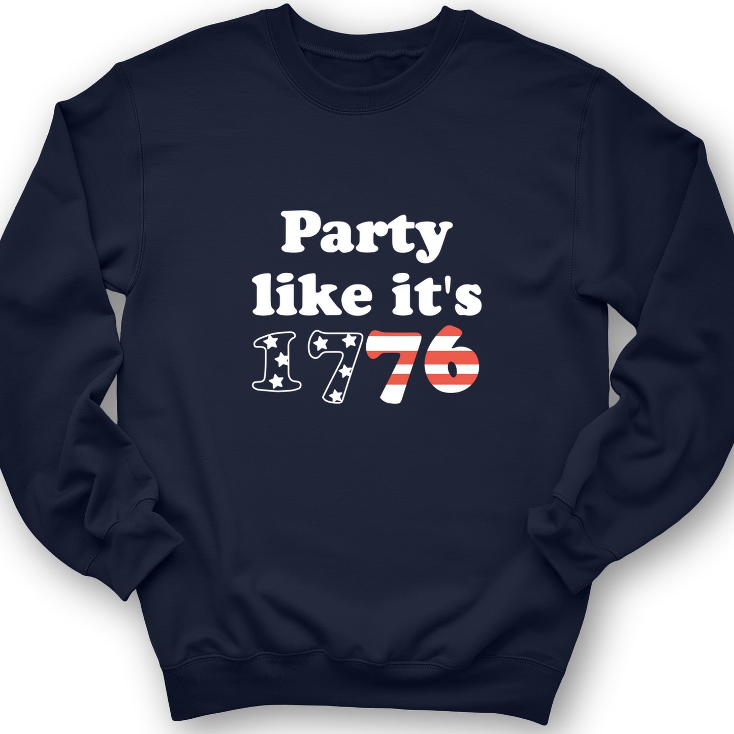 Party Like It's 1776 Crewneck