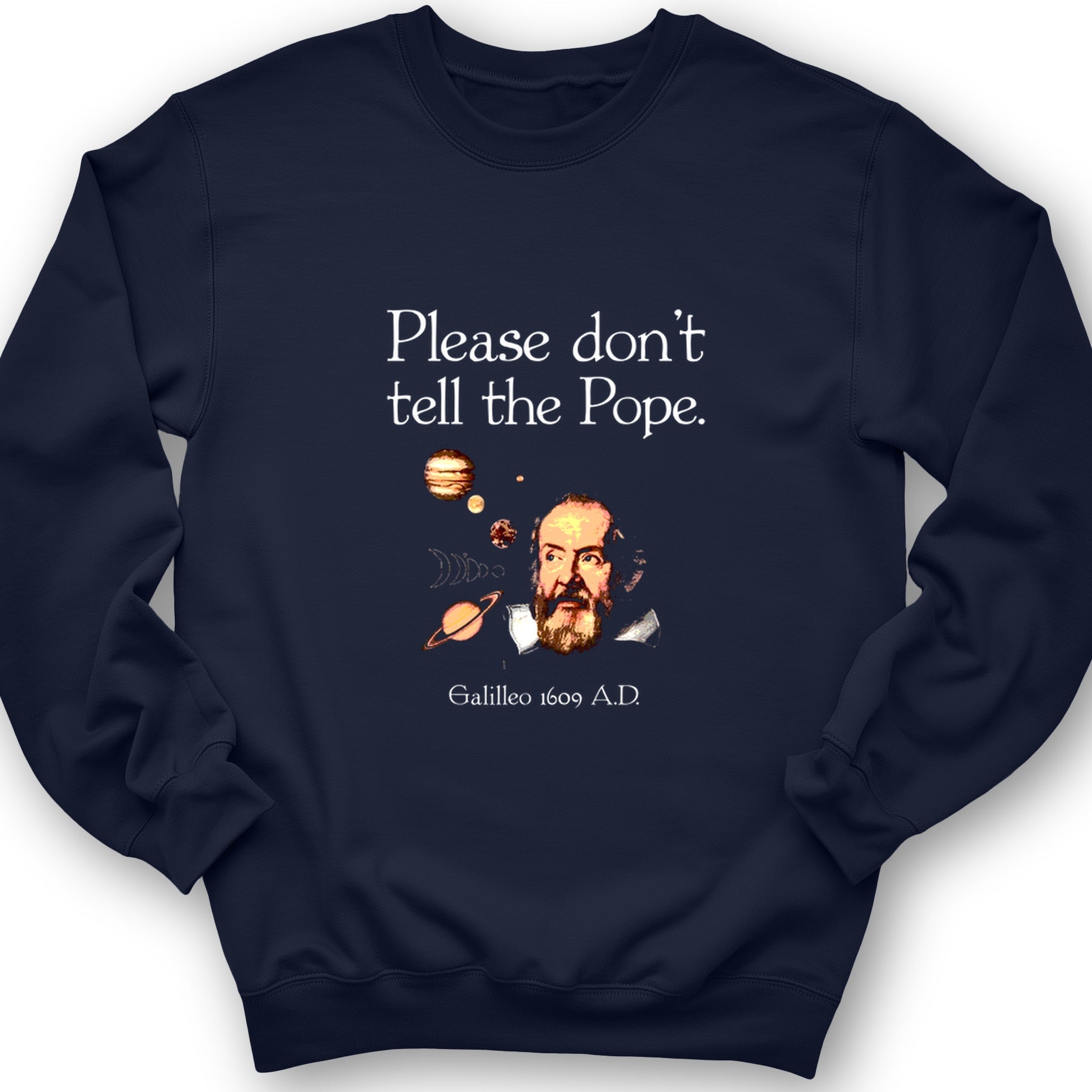 Please Don't Tell The Pope Crewneck