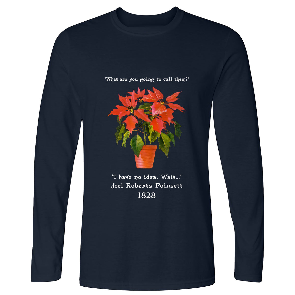 Poinsettias Long Sleeve T-Shirt