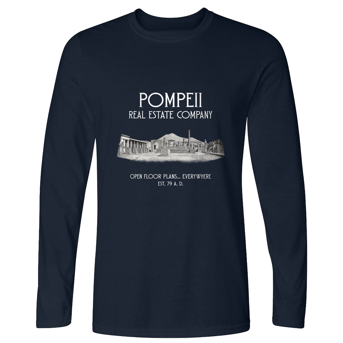 Pompeii Real Estate Long Sleeve T-Shirt