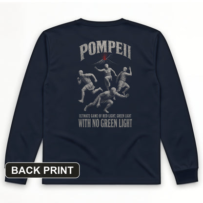 Pompeii Red Light Green Light Back Print Long Sleeve T-Shirt