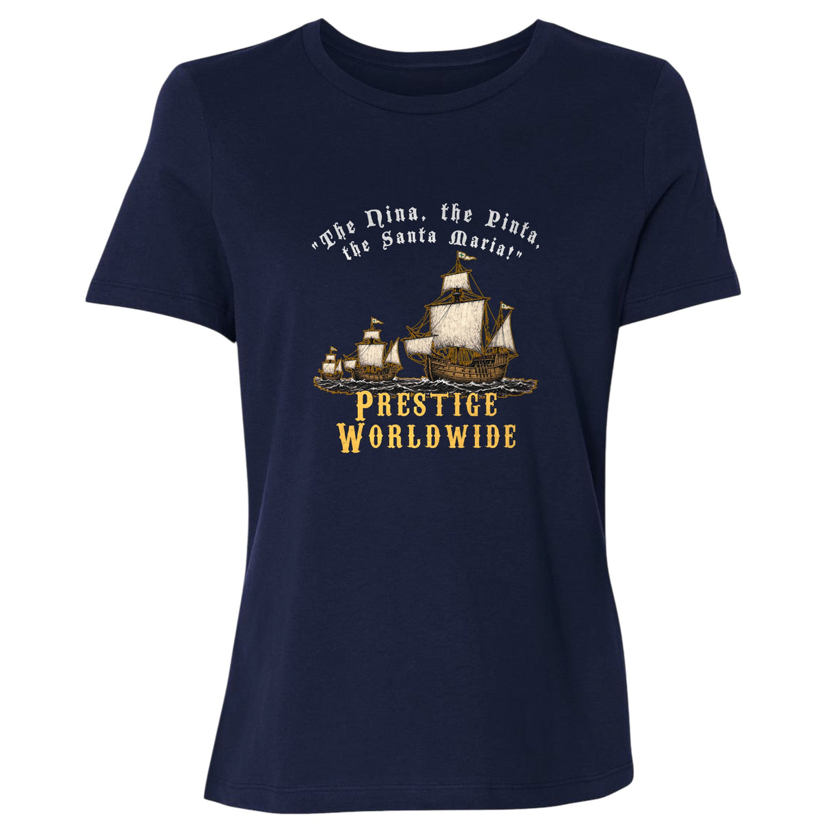 Prestige Worldwide Women's T-Shirt