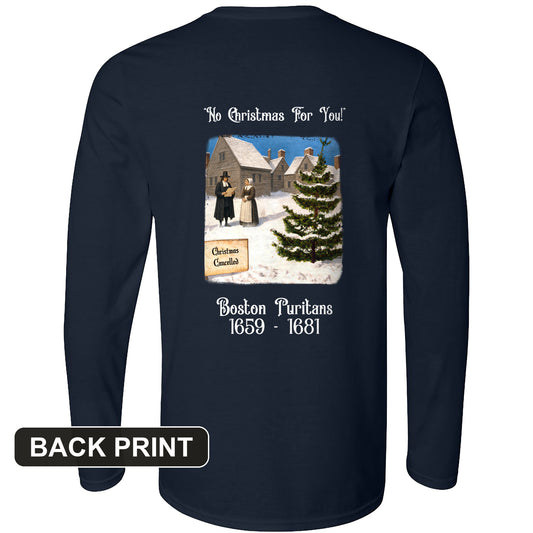 Puritans Banned Xmas Boston Back Print Long Sleeve T-Shirt