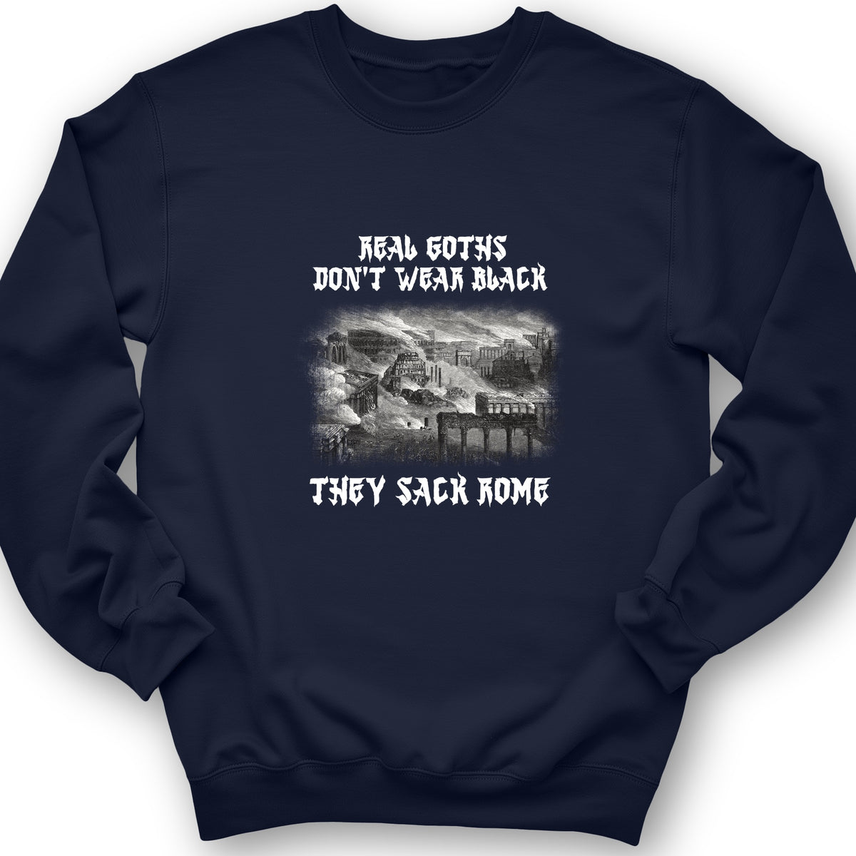Real Goths Crewneck